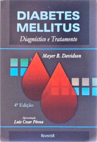Diabetes Mellitus - Diagnóstico E Tratamento