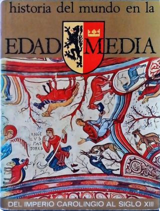 Historia Del Mundo En La Edad Media - Volume 2
