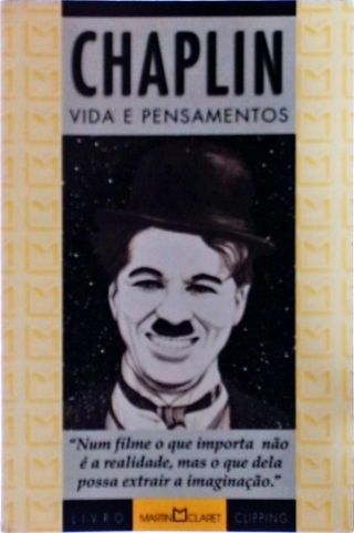 Chaplin - Vida E Pensamento