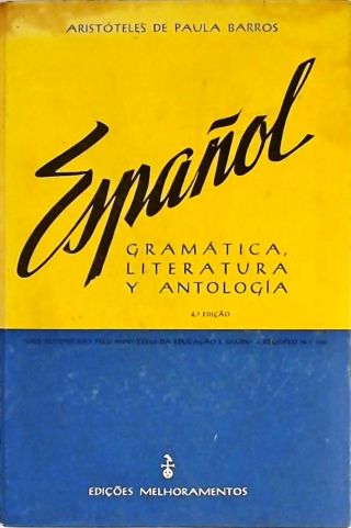 Español - Gramática Literatura Y Antologia