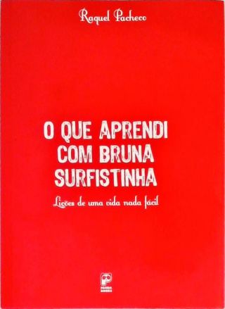 O Que Aprendi Com Bruna Surfistinha