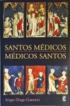 Santos Médicos, Médicos Santos