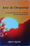 Arte do Despertar: Como resgatar o equilíbrio emocional no mundo atual?