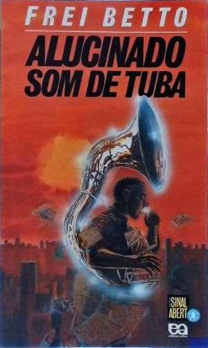 Alucinado Som De Tuba