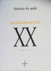 Estudos Do Século XX - Histórias Da Saúde - Número 12