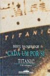 Cada Um Por Si - Titanic