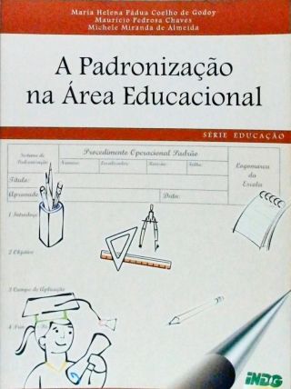 A Padronização na Área Educacional