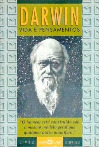 Darwin - Vida E Pensamentos