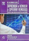 Aprenda A Vender E Operar No Mercado Vendido