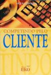 Competindo Pelo Cliente