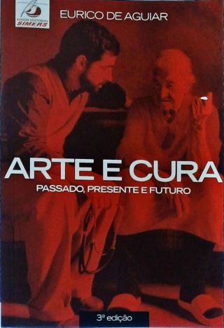 Arte e Cura - Passado, Presente e Futuro