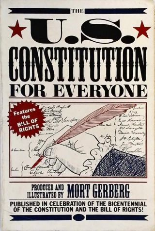 The U. S. Constituition For Everyone