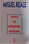 Figuras Da Inteligência Brasileira