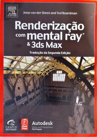 Renderização Com Mental Ray E 3Ds Max