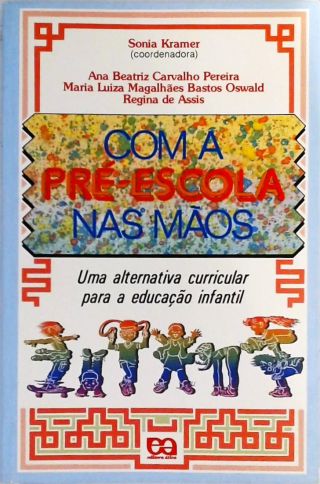 Com A Pré-escola Nas Mãos