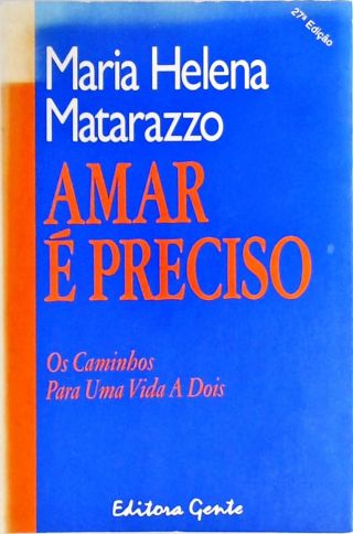 Amar É Preciso