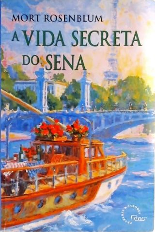 A Vida Secreta Do Sena