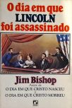 O Dia Em Que Lincoln Foi Assassinado