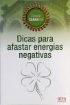 Dicas Para Afastar Energias Negativas