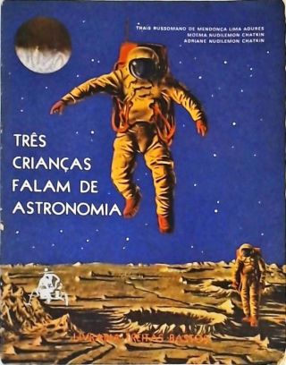 Três Crianças Falam De Astronomia