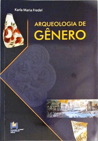 Arqueologia De Gênero