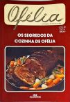 Os Segredos Da Cozinha De Ofélia