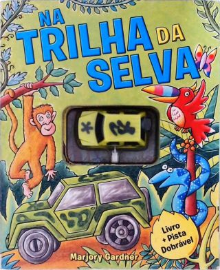 Na Trilha Da Selva