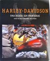 Harley-Davidson - Uma Paixão Sem Fronteiras