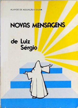 Novas Mensagens De Luiz Sérgio