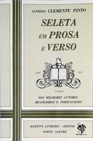 Seleta Em Prosa E Verso - Dos Melhores Autores Brasileiros e Portugueses