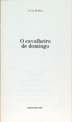 O cavalheiro de domingo