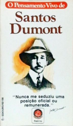 O Pensamento Vivo de Santos-Dumont
