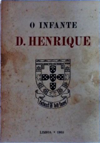 O Infante D. Henrique