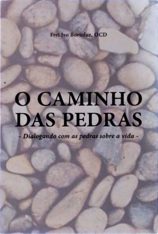 O Caminho Das Pedras