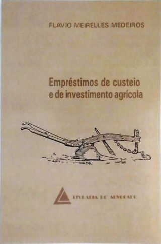 Empréstimos De Custeio E De Investimento Agrícola