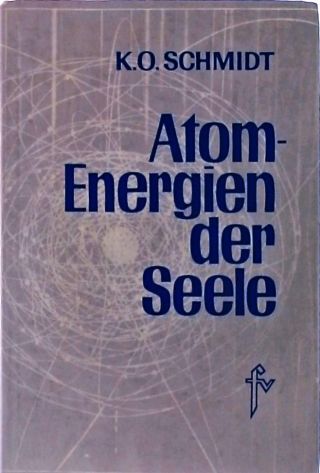 Atom-Energien Der Seele