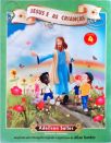 Jesus E As Crianças - Volume 4