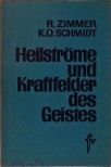 Heilstrome Und Kraftfelder Des Geistes