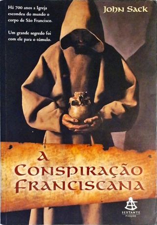 A Conspiração Franciscana