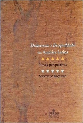 Democracia E Desigualdades Na América Latina