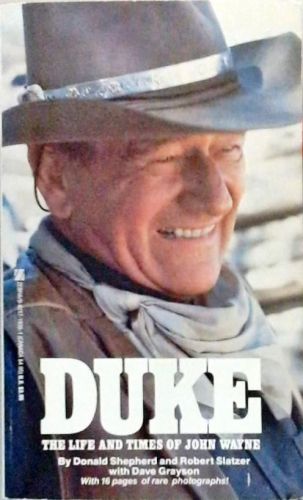 Duke - The Life And Times Of John Wayne