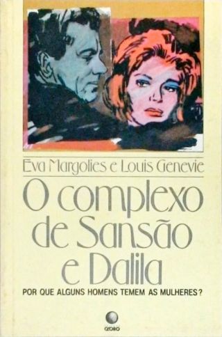 O Complexo De Sansão E Dalila