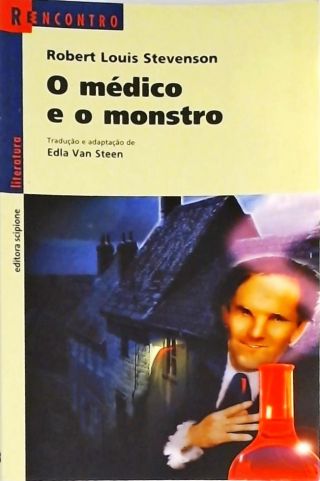 O Médico E O Monstro