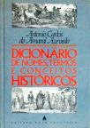 Dicionário De Nomes, Termos E Conceitos Históricos