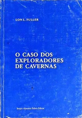 O Caso Dos Exploradores De Cavernas