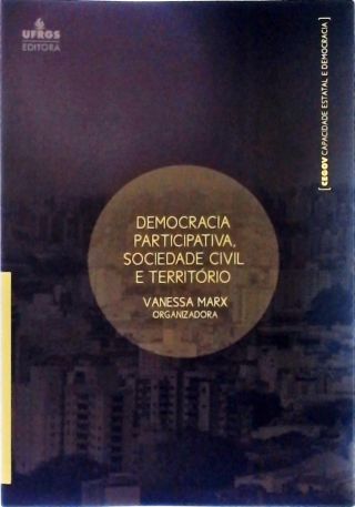 Democracia Participativa, Sociedade Civil E Território