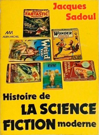 Histoire de la Science Fiction Moderne
