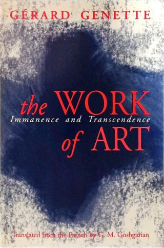 The Work  Of Art - Immanence And Transcendence