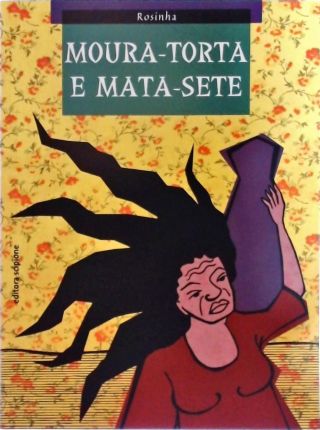 Moura-torta E Mata-sete