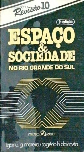 Espaço e Sociedade no Rio Grande do Sul